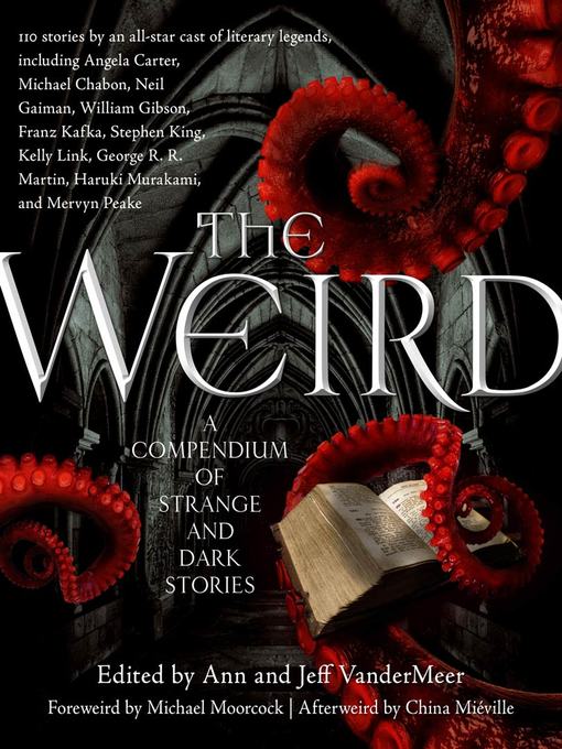 Title details for The Weird by Jeff VanderMeer - Wait list